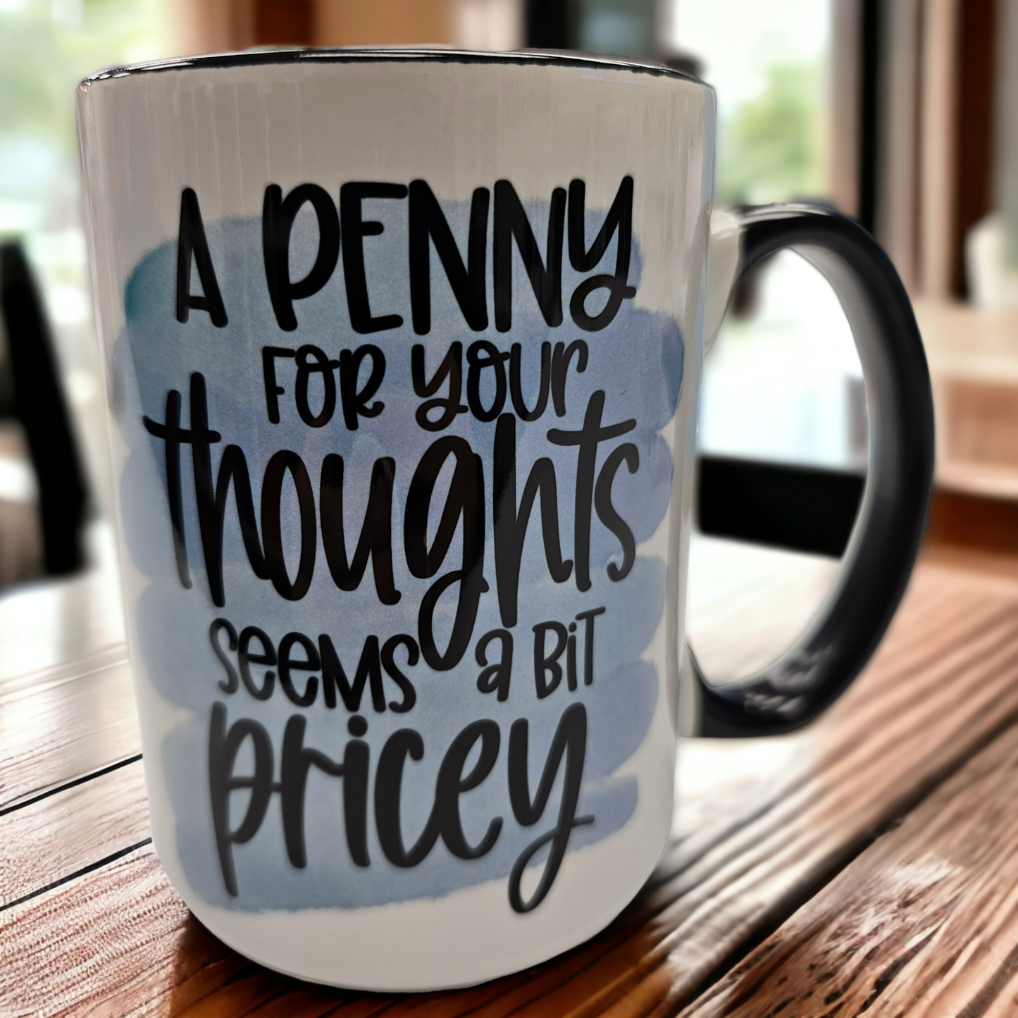 Penny for Your Thoughts Mug